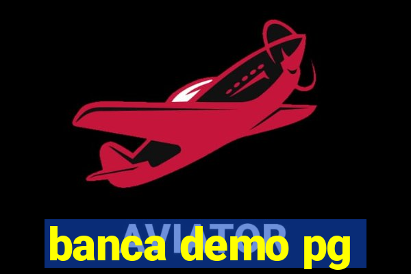 banca demo pg